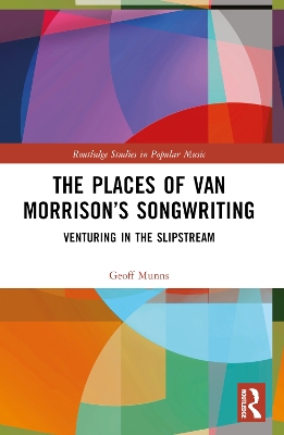 Places of Van Morrison's Songwriting