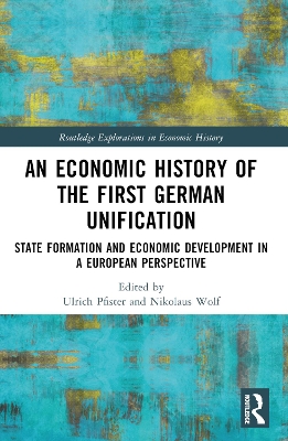 An Economic History of the First German Unification