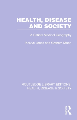 Health, Disease and Society