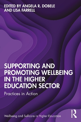 Supporting and Promoting Wellbeing in the Higher Education Sector