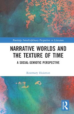 Narrative Worlds and the Texture of Time