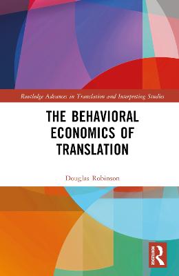 The Behavioral Economics of Translation