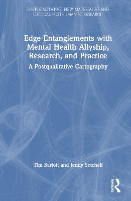 Edge Entanglements with Mental Health Allyship, Research, and Practice