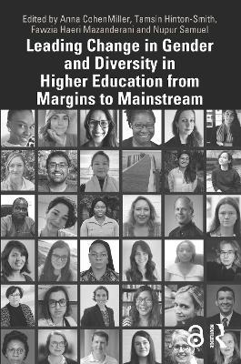 Leading Change in Gender and Diversity in Higher Education from Margins to Mainstream