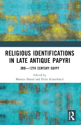 Religious Identifications in Late Antique Papyri