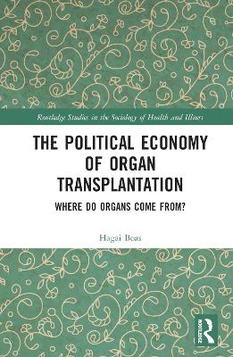 Political Economy of Organ Transplantation