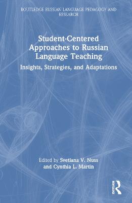 Student-Centered Approaches to Russian Language Teaching