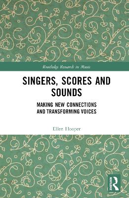 Singers, Scores and Sounds