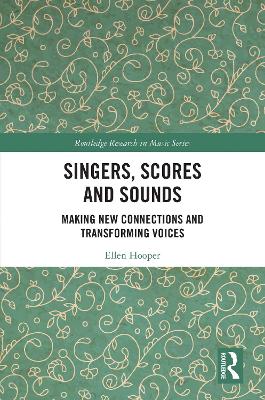 Singers, Scores and Sounds