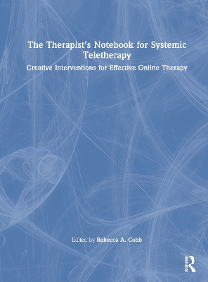 Therapist's Notebook for Systemic Teletherapy