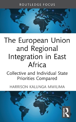 The European Union and Regional Integration in East Africa