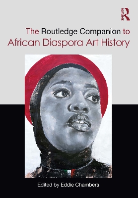 Routledge Companion to African Diaspora Art History