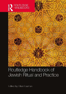 Routledge Handbook of Jewish Ritual and Practice