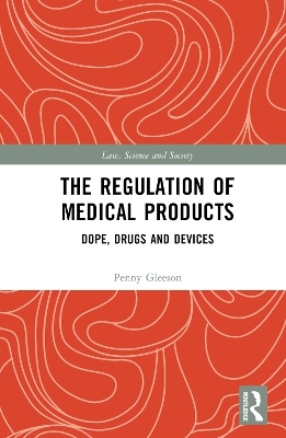 The Regulation of Medical Products