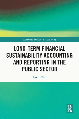 Long-Term Financial Sustainability Accounting and Reporting in the Public Sector