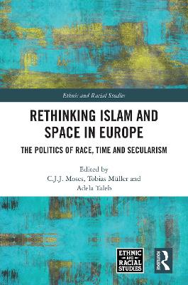 Rethinking Islam and Space in Europe