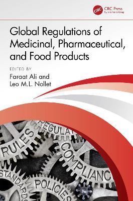 Global Regulations of Medicinal, Pharmaceutical, and Food Products