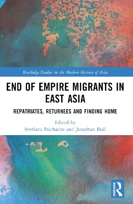 End of Empire Migrants in East Asia