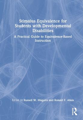 Stimulus Equivalence for Students with Developmental Disabilities