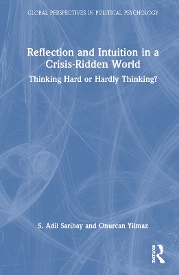 Reflection and Intuition in a Crisis-Ridden World