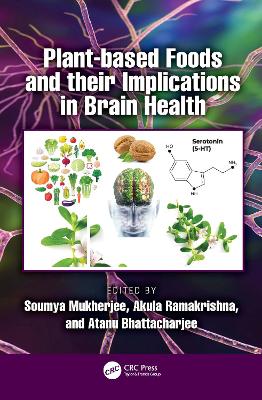 Plant-based Foods and their Implications in Brain Health