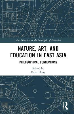 Nature, Art, and Education in East Asia