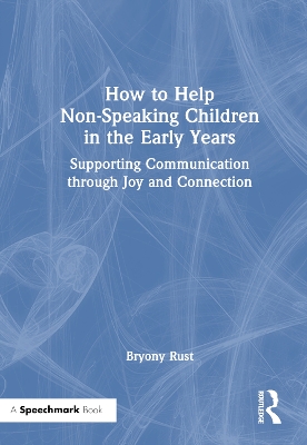 How to Help Non-Speaking Children in the Early Years