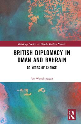 British Diplomacy in Oman and Bahrain