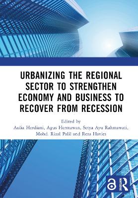 Urbanizing the Regional Sector to Strengthen Economy and Business to Recover from Recession