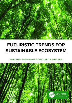 Futuristic Trends for Sustainable Ecosystem
