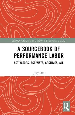 A Sourcebook of Performance Labor