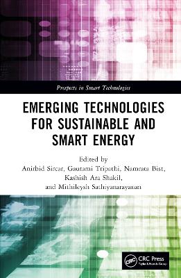 Emerging Technologies for Sustainable and Smart Energy