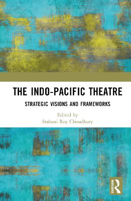 The Indo-Pacific Theatre