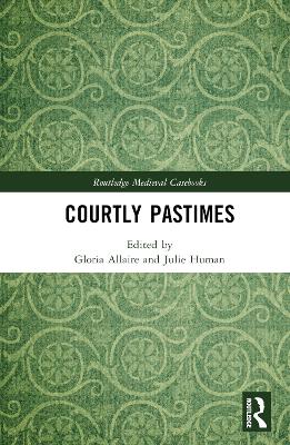 Courtly Pastimes