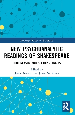 New Psychoanalytic Readings of Shakespeare