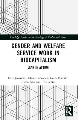 Gender and Welfare Service Work in Biocapitalism