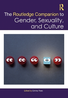 Routledge Companion to Gender, Sexuality and Culture