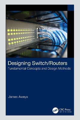 Designing Switch/Routers