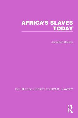 Africa's Slaves Today