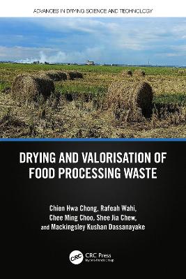 Drying and Valorisation of Food Processing Waste