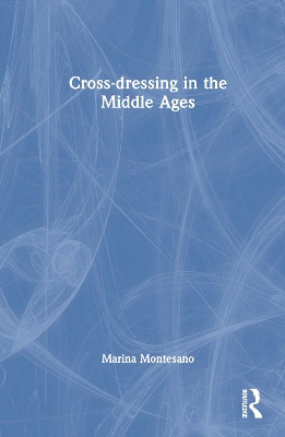 Cross-dressing in the Middle Ages