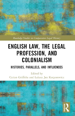 English Law, the Legal Profession, and Colonialism