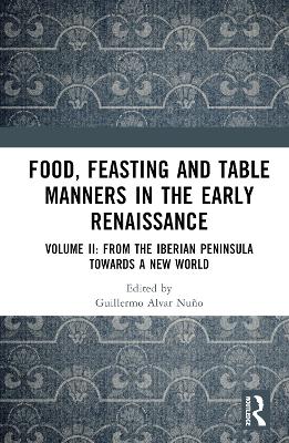 Food, Feasting and Table Manners in the Early Renaissance