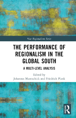 Performance of Regionalism in the Global South