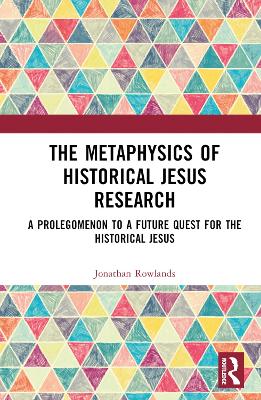 The Metaphysics of Historical Jesus Research