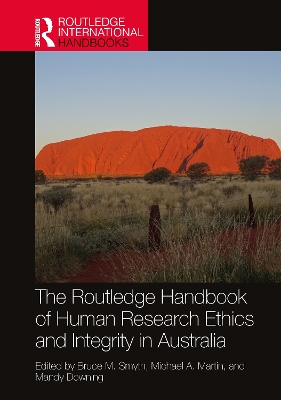 Routledge Handbook of Human Research Ethics and Integrity in Australia