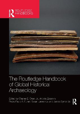 Routledge Handbook of Global Historical Archaeology