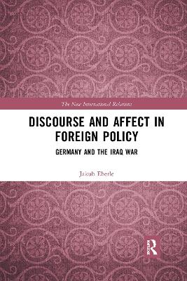 Discourse and Affect in Foreign Policy