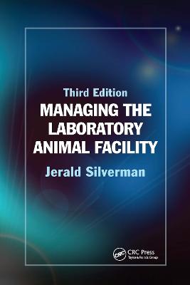 Managing the Laboratory Animal Facility