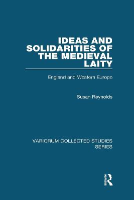 Ideas and Solidarities of the Medieval Laity